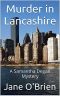 [Samantha Degan Mystery 02] • Murder in Lancashire